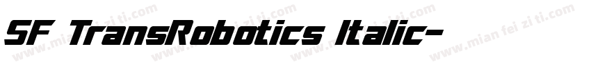 SF TransRobotics Italic字体转换